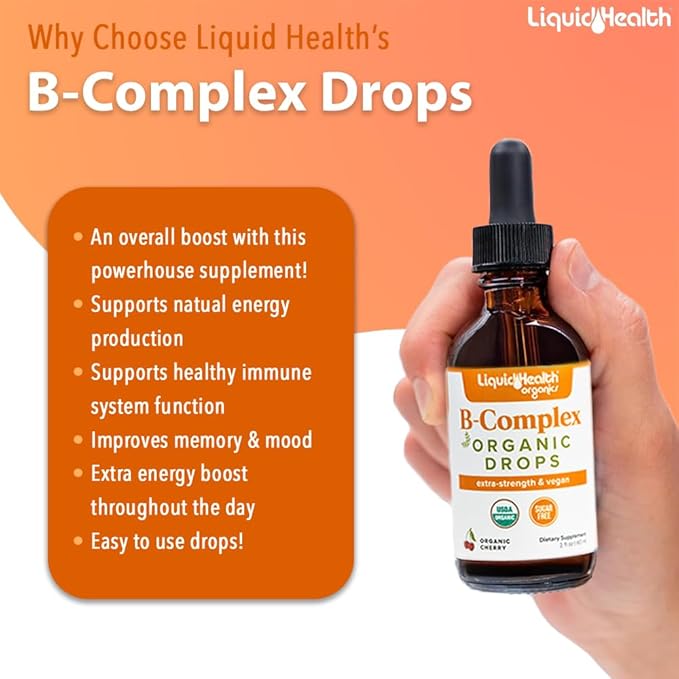 LIQUIDHEALTH USDA Organic Vitamin B Complex Drops for Men & Women - Natural Energy, Improved Focus, Memory & Mood, Immune Support, Metabolism Boost - USA Made, Extra Strength, No Sugar, Vegan (2 Pack)