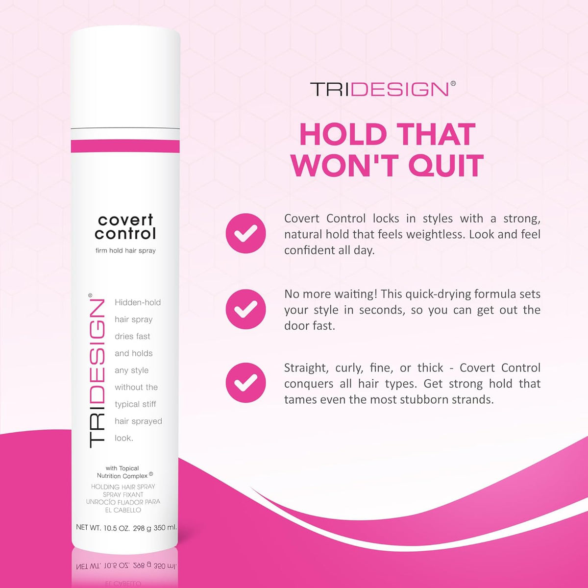TRI Design Covert Control - Fast-Drying Hairspray for Women and Men, Strong Hold and Hair Setting, Provides Hidden Control, 10.5 Oz
