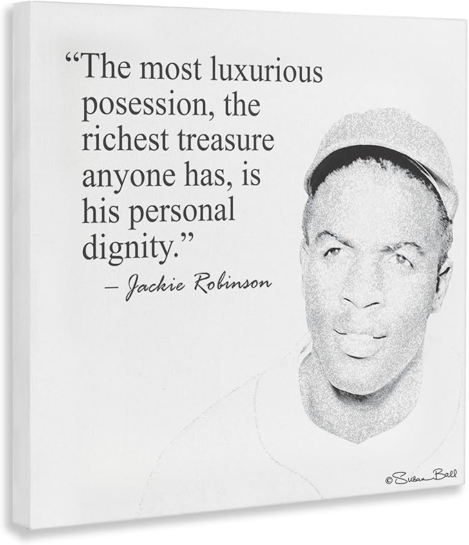 Stupell Industries Personal Dignity Jackie Robinson Quote Black and White Canvas Wall Art, 30x30, Multicolor